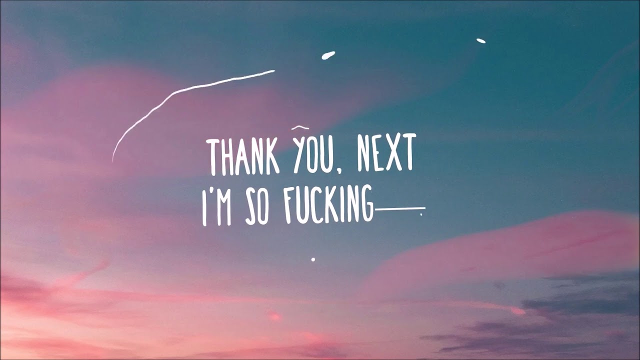 Thank You Next Lyrics Translate