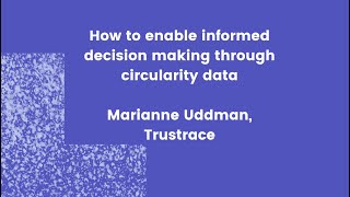 How to enable informed decision making through circularity data Net Worth