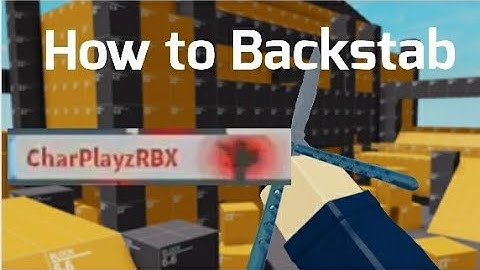 Roblox Arsenal Backstab Tutorial (Cringe Warning)