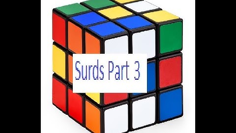 Surds (Add Maths) EXPLAINED!!! (Part 3)