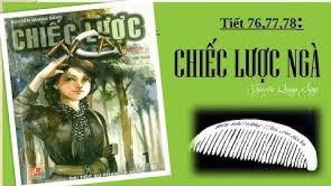 Sân khấu hóa chuyện ngắn chiếc lược ngà lớp 10c4