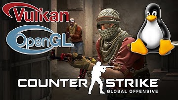 CS:GO on Linux | OpenGL vs Vulkan | Default vs Xanmod Kernel | R5 1400 + RX 570 4GB