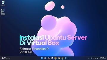 Instalasi Ubuntu Server 22.04 di Virtual Box