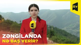 Zəngilanda hazırda baş verənlərdən İTV-nin müxbiri məlumat verir Resimi