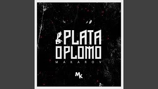 Plata o Plomo