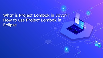 What is Project Lombok in Java? | How to use Project Lombok in Eclipse