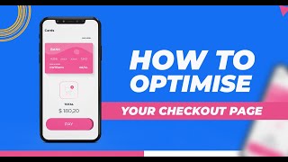 How to Optimise Your Checkout!