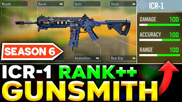ICR-1 Best GUNSMITH in COD Mobile SEASON 6 | ICR-1 Best ATTACHMENTS for RANK Match!