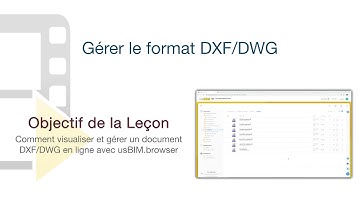 Tutoriel Vidéo de usBIM - Gérer le format DXF/DWG - ACCA software