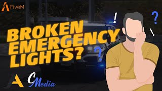 How to FIX BROKEN EMERGENCY LIGHTS IN FIVEM | 2024