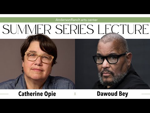 Summer Series: Catherine Opie and Dawoud Bey