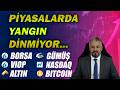 BORSA POZİTİF AYRIŞTI FAKAT...| ZARLAR HİLELİ OLABİLİR | #borsa #viop #altın #gümüş #nasdaq #bitcoin