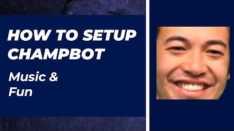 how to setup ChampBot discord very easily on your smartphone Android/iOS | HD Music and Fun