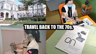 Travel back to the 70's- Singapore National Museum Vlog