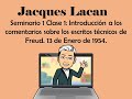 Lacan, Jacques. Clase 1. Seminario 1. 13 de Enero de 1954
