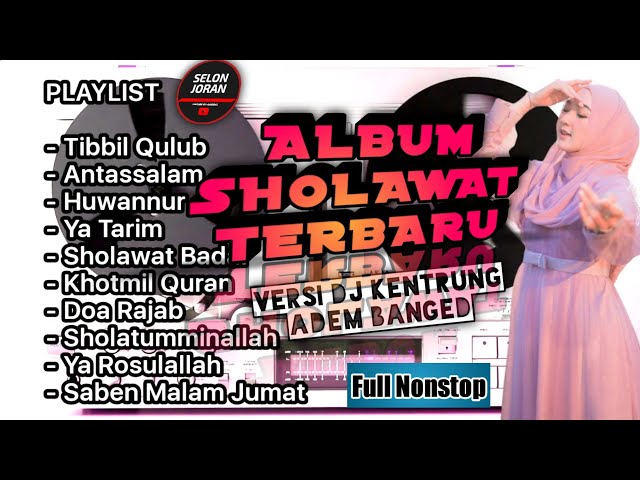 Album Sholawat Dj Kentrung Terbaru Adem Santuy Selonjoran 1 jam class=