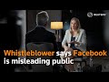 Whistleblower says Facebook is misleading public