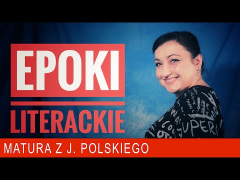 237. Epoki literackie. Powtórka do matury z polskiego.