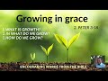 Growing in Grace / 2. Peter 3:18