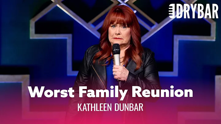 Family Reunions Are The Worst. Kathleen Dunbar - F...