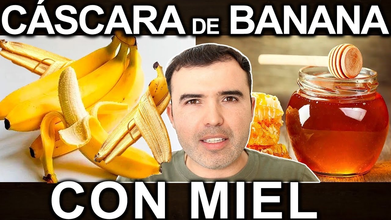 CASCARA DE BANANA CON MIEL - LO QUE NADIE SABE DE ESTE REMEDIO