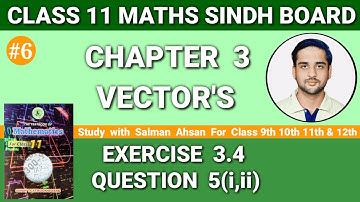 Class 11 Maths Sindh Board New Book Chapter 3 Exercise 3.4 Question 5(i,ii) | first Year Mathematics