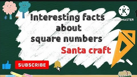 Interesting facts about square numbers(English)@santacraft