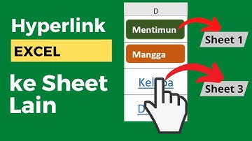 Cara HyperLink Excel Ke Sheet Lain. Otomatis