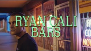 Ryan Cali - Bars (Official Music Video)