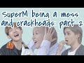 SuperM being a Mess and Crackheads: Part 2