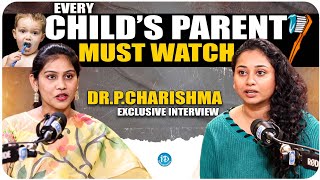 Every Child's Parent Must Watch | DR. P. Charishma About Kids | Talk Show With Harshini | iDream