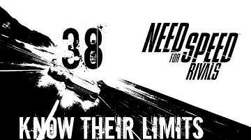 Need for Speed: Rivals Walkthrough - (Racer) Walkthrough Part 38 - Chapter 3: This Means War - Know Their Limits