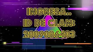 Esta buscando unirte a un clan? Es tuboportunidad de pertenecer a mi clan