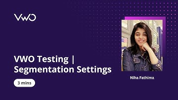 VWO Testing | Segmentation Settings