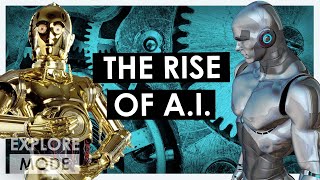Artificial Intelligence, Explained | The rise of AI | EXPLORE MODE