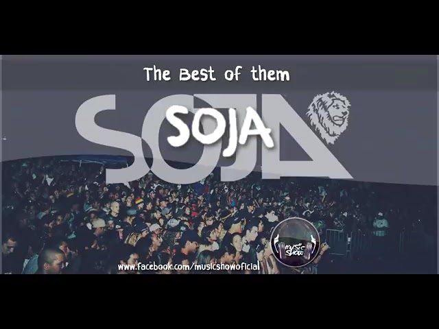 THE BEST SONGS OF SOJA class=