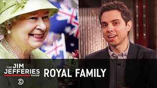 The Royal Family Is Ridiculous - The Jim Jefferies Show - Exclusive