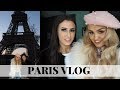 Paris Vlog // Part 2 // Girls Weekend In Paris // 2018