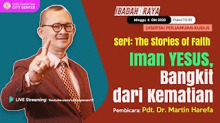 Iman Yesus, Bangkit dari Kematian | The Stories of Faith | Pdt. Dr. Martin Harefa