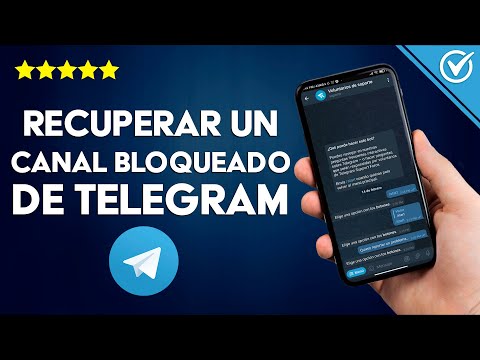 Cómo Desbloquear, Recuperar o Reactivar un Canal de Telegram Bloqueado - Método Efectivo