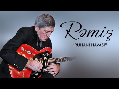 Rəmiş - Ruhani Havası | Azeri Music [OFFICIAL]