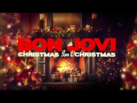Bon Jovi – Christmas Isn’t Christmas (Lyric Video)