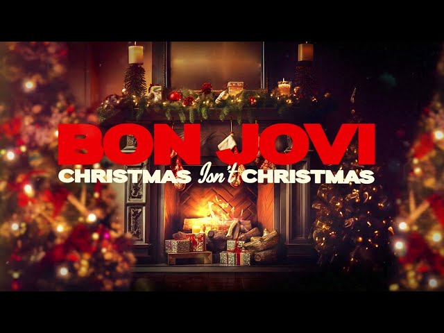 Bon Jovi – Christmas Isn’t Christmas (Lyric Video) class=
