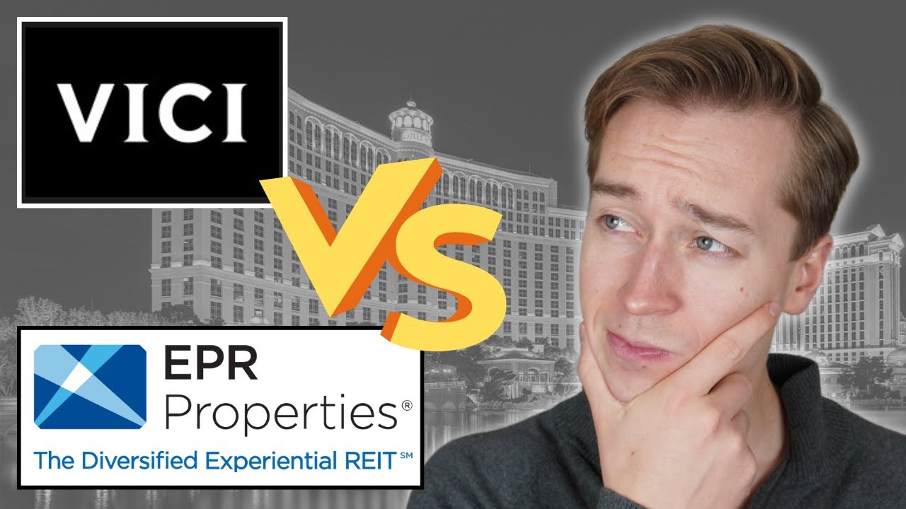 EPR Properties vs. VICI Properties Which Is The Best REIT For 2023