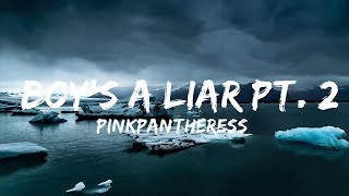 PinkPantheress, Ice Spice - Boy's a liar Pt. 2 (Lyrics)  | Music one for me