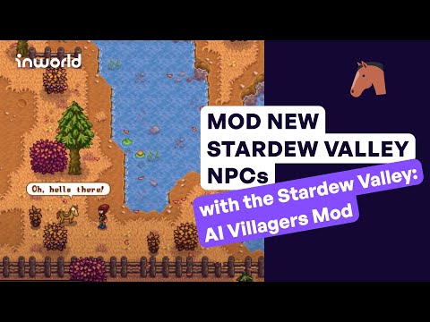Inworld’s Stardew Valley: AI Villagers Mod