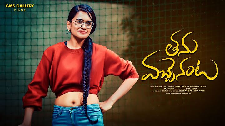 Tanu Vachenanta || Telugu Short Film || Jahnavi Chowdary || Gowtham || Venkat Ram VR