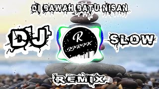 Dj Di Bawah Batu Nisan Ini(REMIX SLOW 2019)