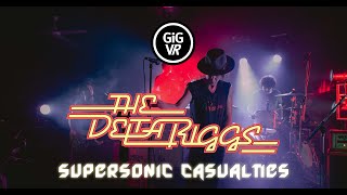 The Delta Riggs - Supersonic Casualties