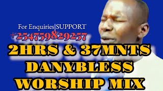 2HOURS AND 37MINUTES OF WORSHIP MIX THE BEST OF HEAVEN SOUND TV by Minister DANYBLESS